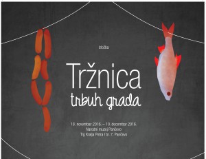 Izložba „Tržnica trbuh grada“